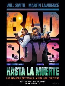 BAD BOYS: HASTA LA MUERTE